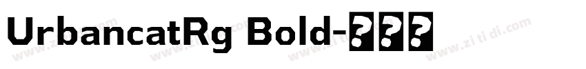 UrbancatRg Bold字体转换